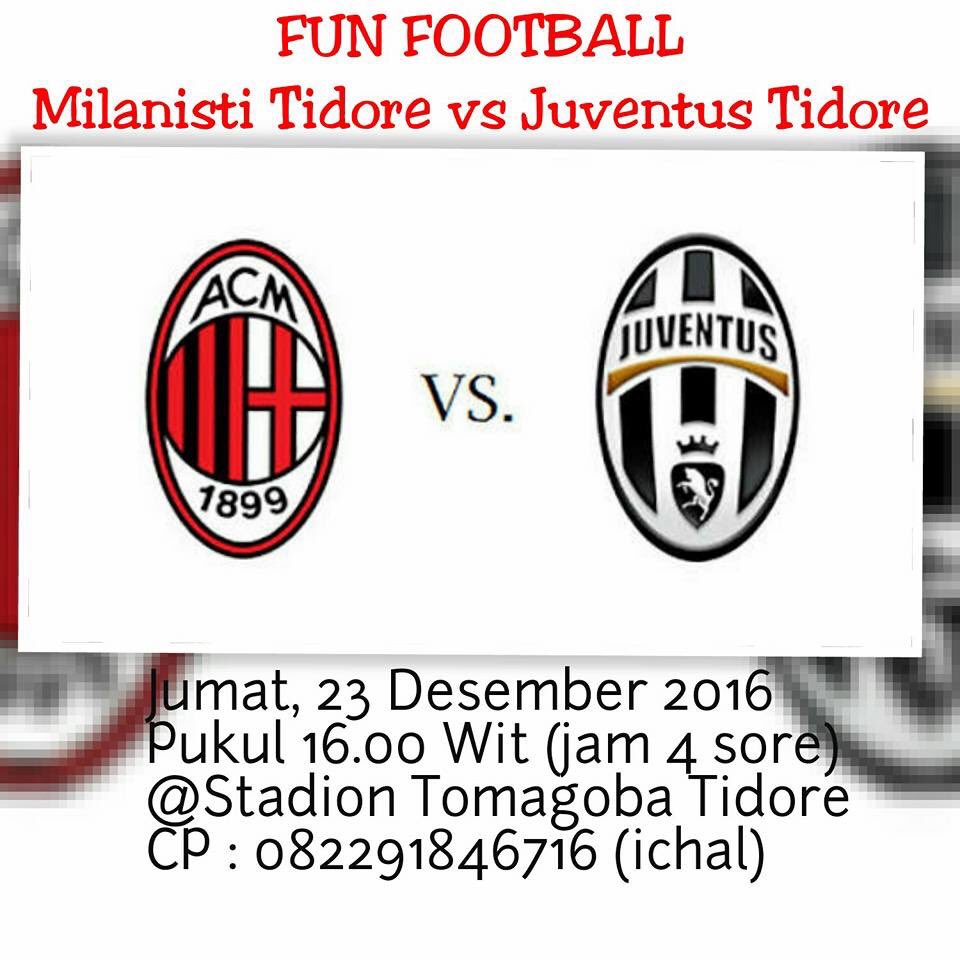 Fun football Milanisti basis Tidore vs Juventini Tidore 
*Jersey Home Milan 
Cc <a href="/MilanistiOrId/">Milanisti Indonesia</a>