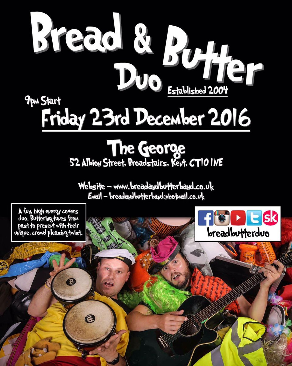 BreadButterDuo's tweet photo. Come get #festivelybuttered this Friday @TheGeorgeCT10 #BreadButterBroadstairs #Indoorsnow #BaBDuo @ThorleyTaverns https://t.co/pcx34bCct5