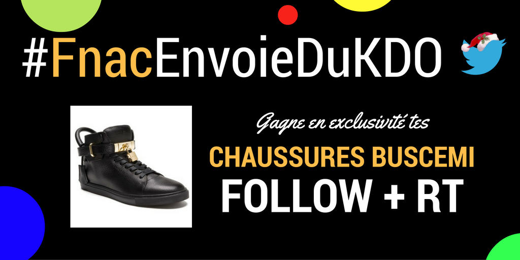 fnacspectacles's tweet photo. 🎁 🎅 CONCOURS : RT + Tweete #FnacEnvoieDuKDO et gagne des chaussures Buscemi d'une valeur de 900 euros ! > https://t.co/ZwTw2a7lOn https://t.co/azUp0o8p9o