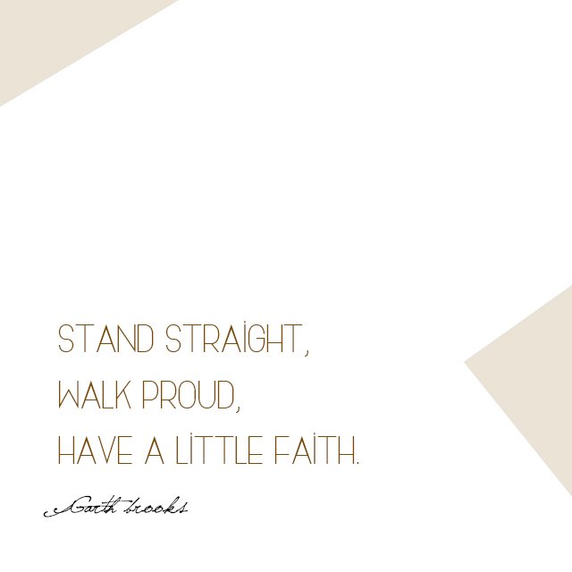 RebondingSystem's tweet photo. Berdiri tegak, Jalan dengan Bangga, dan miliki kepercayaan. Garth brooks. #quote #motivasi https://t.co/sHbKlq3By0