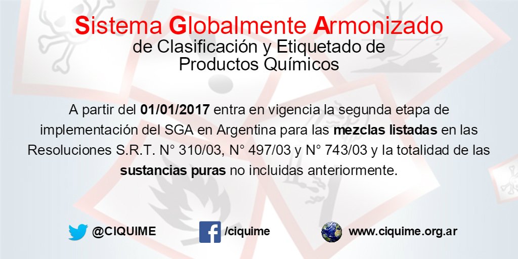 CIQUIME's tweet photo. Les recordamos que el 01/01/2017 entra en vigencia la 2da etapa de implementación del #SGAenArgentina. Más info en https://t.co/MSrS0hrtkc https://t.co/RaKORr9TTt