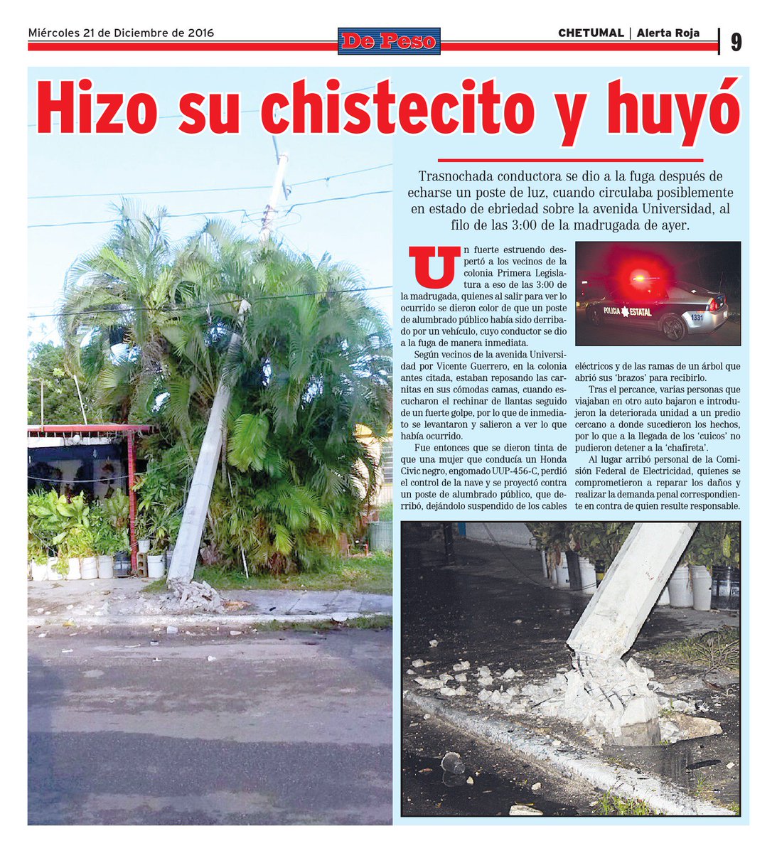 DPesoChetumal's tweet photo. #DePesoChetumal

RojaHizo su chistecito y huyó. Trasnochada conductora se dio a la fuga después de echarse un poste https://t.co/DBHvOkteOI