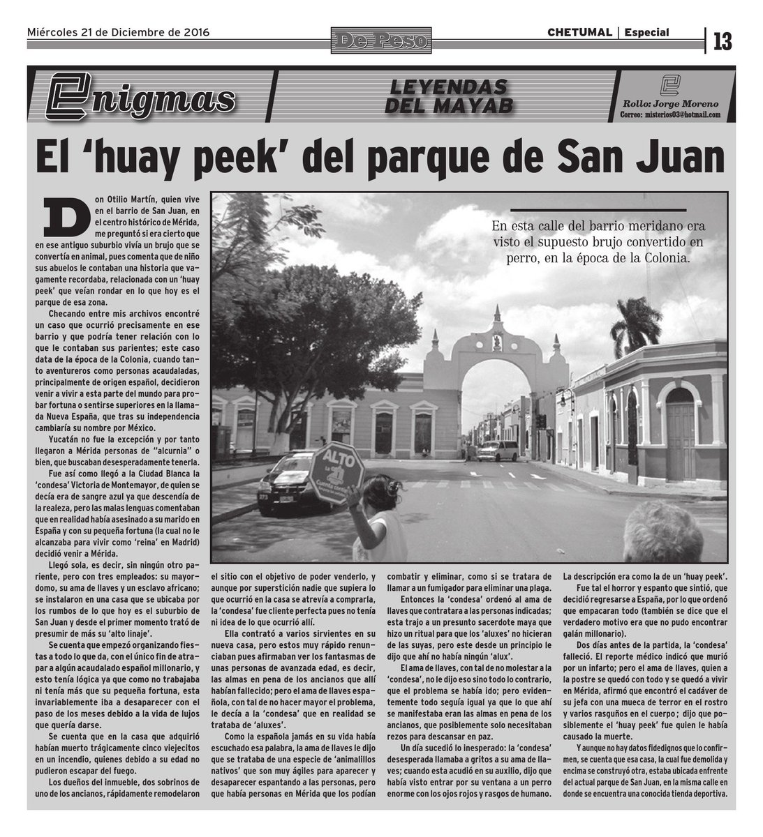 DPesoChetumal's tweet photo. #DePesoChetumal

El ‘huay peek’ del parque de San Juan En esta calle del barrio meridano era visto el supuesto brujo https://t.co/O10zA1GwHE