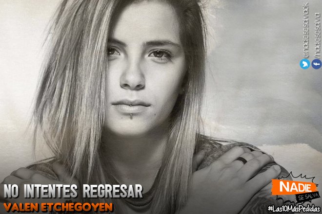 nadiesesalvaok's tweet photo. Con +500k► en su videoclip, llega @ValenEtchegoye2 en el #9 de #Las10MásPedidas #Pop con #NoIntentesRegresar500k #NoIntentesRegresar
Votála! https://t.co/rld0Ox7pOk