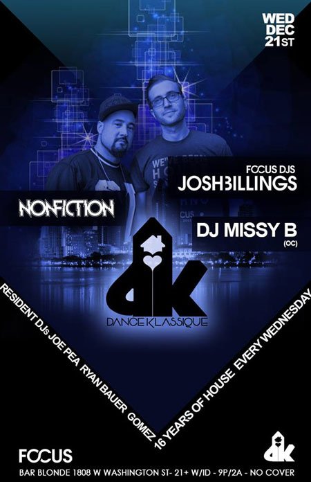 Wednesday December 21st •  DanceKlassique @ Bar Blonde San Diego with JOSH BILLINGS, NON-FICTION, MISSY B, Ryan Bauer, <a href="/JoePea/">Joe Pea</a> &amp; Andy Gomez