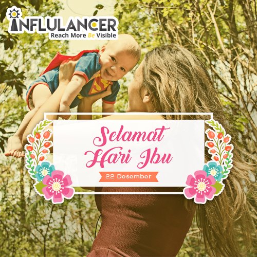 influlancer's tweet photo. Selamat Hari Ibu terutama bagi kalian @Emak2Blogger yang luar biasa menjadi seorang ibu di rumah untuk anak"serta blogger.. #HariIbu https://t.co/ArTLBcjYgR