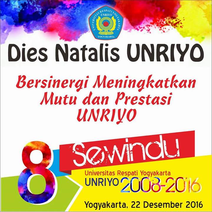 Sewindu Universitas Respati Yogyakarta "Bersinergi Meningkatkan Mutu dan Prestasi UNRIYO "