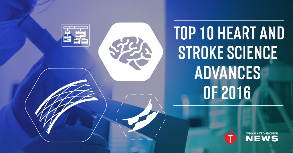 AHA names top 10 heart, stroke research advances of 2016 spr.ly/6016831On