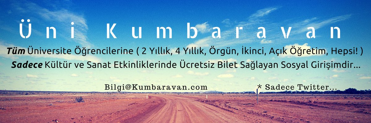Üniversite Öğrencilerine, Kültür ve Sanat Etkinliklerinde Ücretsiz Bilet Sağlayan Sosyal Girişim <a href="/unikumbaravan/">TheatreTheatre</a> ! Hayat Paylaşınca Güzel !!!