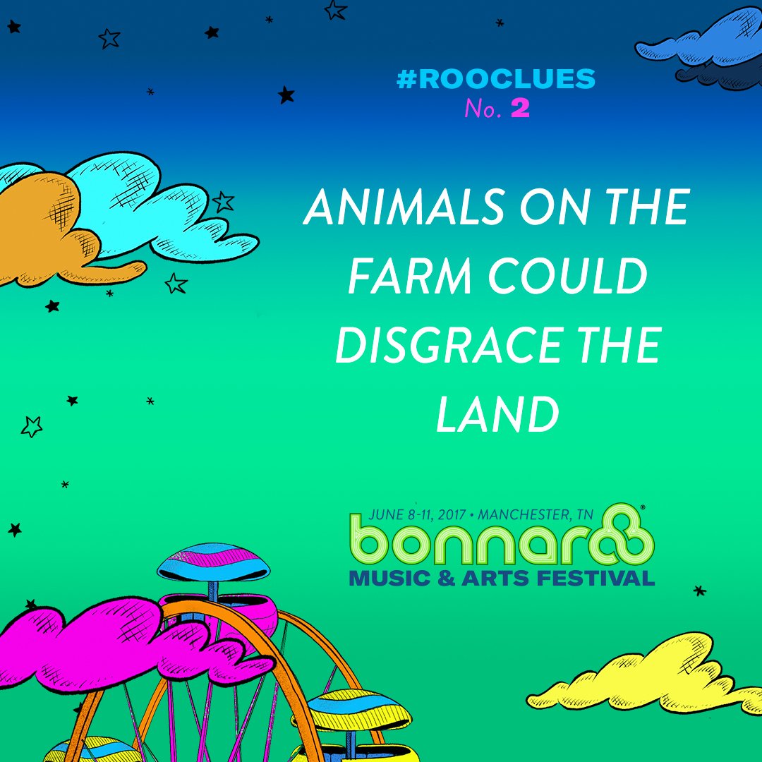 Bonnaroo's tweet image. Next #RooClues coming your way! Roofus is leaving hints on our @Snapchat story! (snap = bonnaroo) #Bonnaroo