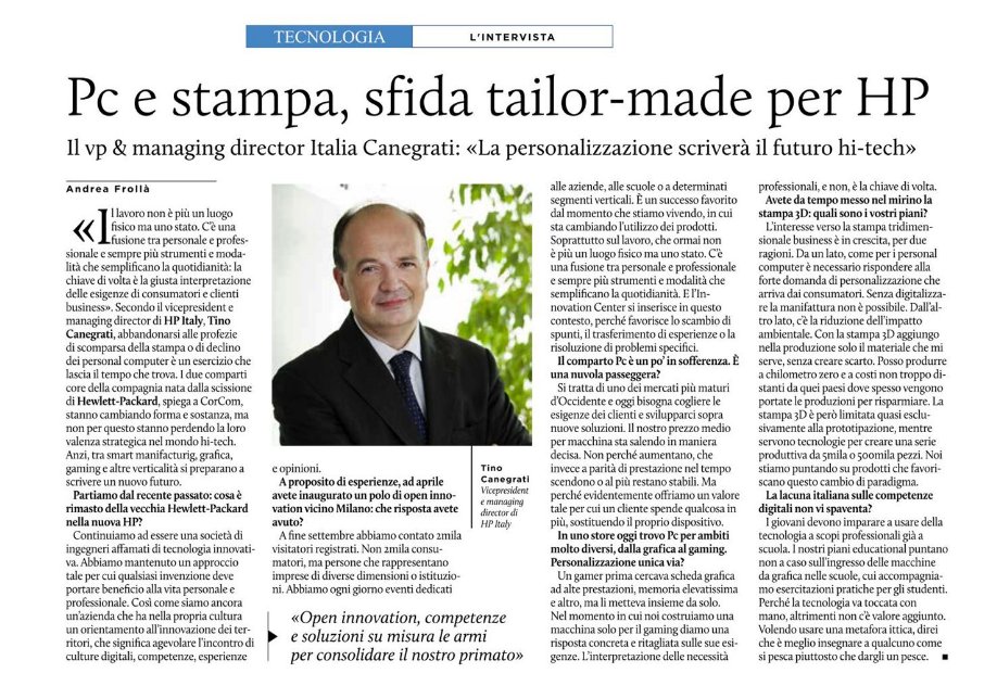 'La personalizzazione scrivera' il futuro hi-tech':intervista a <a href="/tinocanegrati/">Tino Canegrati</a>, AD @HP_Italy by @andreafrolla corrierecomunicazioni.it/digital/45059_…