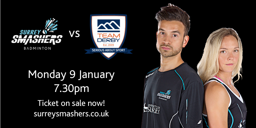 🏸 Smashers vs <a href="/TeamDerby/">Team Derby</a>
📅 Mon 9 Jan, 7.30pm
📍 <a href="/Surreysportpark/">Surrey Sports Park</a>
🎟 bit.ly/SmashersTickets

<a href="/NBL_official/">AJ BELL NBLBADMINTON</a>