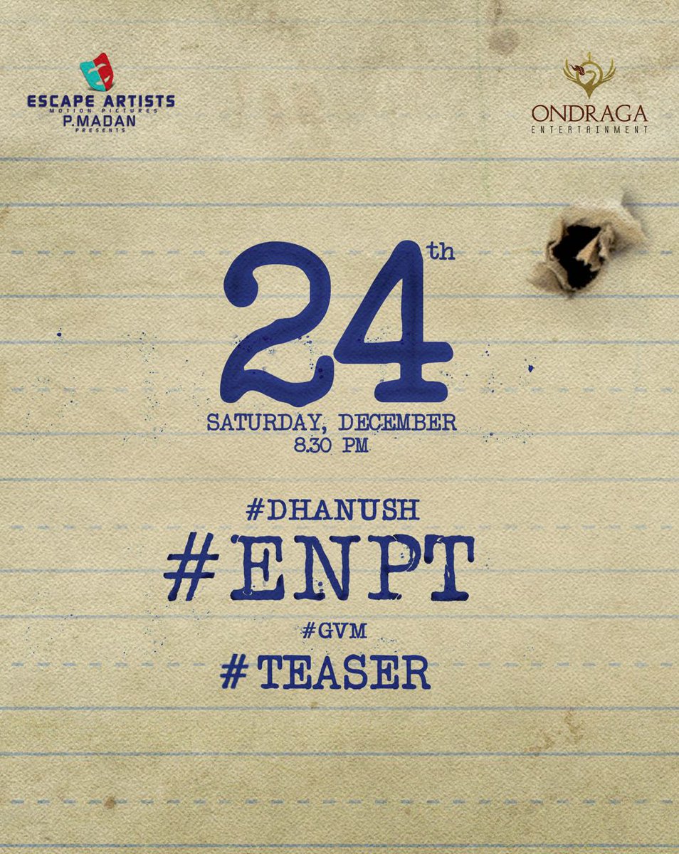 galattadotcom's tweet image. #Dhanush #GVM&apos;s #EnaiNokkiPaayumThotta #ENPT Teaser will be released on Saturday (Dec 24th) at 8.30 pm. @dhanushkraja @menongautham