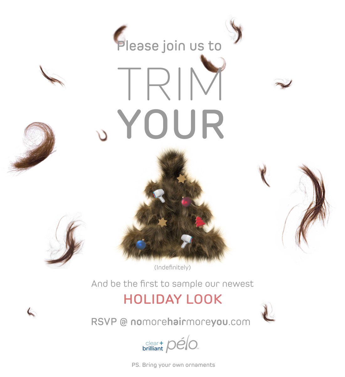 CB_pelo's tweet photo. You're invited! Be the first to get the Clear + Brilliant pélo™ Holiday look. #NoMoreHairMoreYou #XmasIsComing #HappyHolidays https://t.co/mXc7HTLaIt