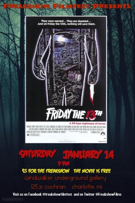 FreakshowFilms's tweet photo. If you have survived the day before... join the #Freakshow ... Sat Jan 14th @ 9pm to watch the originalFRIDAY THE 13TH on the big screen. https://t.co/dYX3vzH3Al