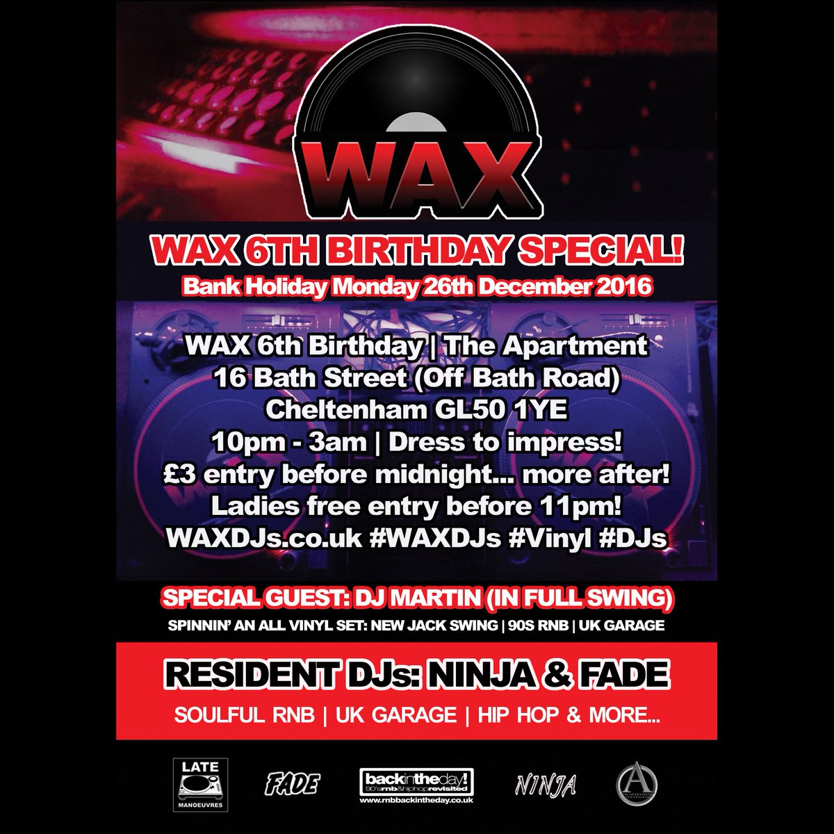 DeeJayFade's tweet photo. RT @WAXDJs: Boxing Day @MartinIFS frm @RnBBackInTheDay is special guest DJ @Chelt_Apartment for #WAX6thBday! #WAXDJs https://t.co/j2w4ogR2CL
