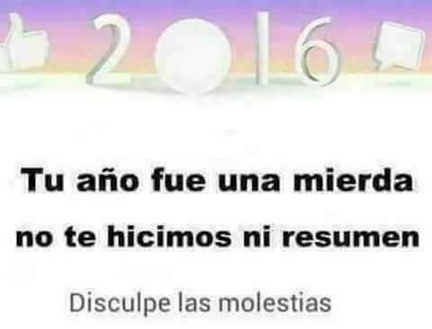 TerribleDeShoro's tweet image. Les dejo un resumen del 2016 por si lo necesitan