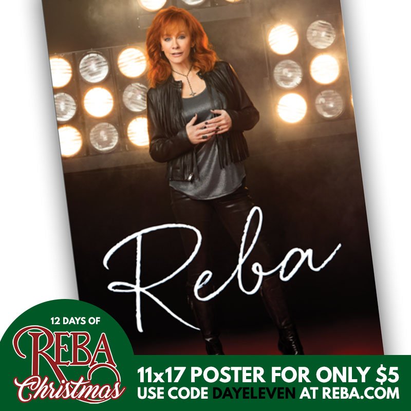 reba's tweet photo. For Day Eleven of #12DaysofRebaChristmas, get the Reba 11x17 poster for only $5! Use coupon code DAYELEVEN here: https://t.co/bBkUUwe4fB https://t.co/UgbBdQ4cj9