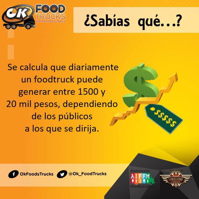 Se calcula que un #Foodtruck genera ingresos desde los $1500 hasta los $20,000 en un día normal y eventos hasta los $65,000 díarios.