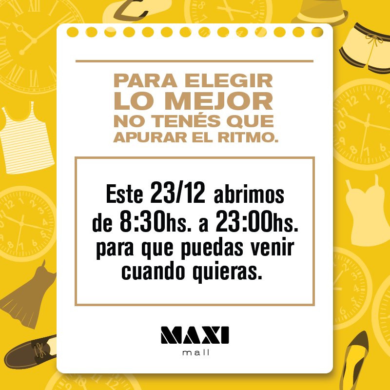 Horario de atención viernes 23 #MaxiMall