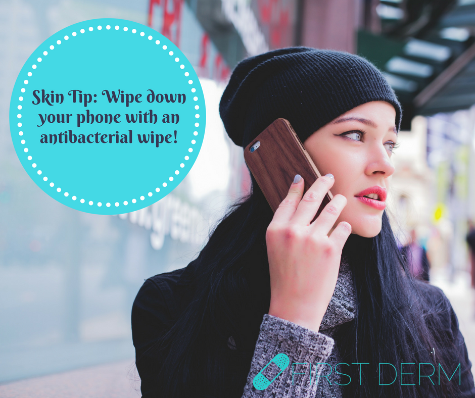 FirstDerm's tweet photo. Skin Tip: Wipe your phone screen with an antibacterial wipe! Bacteria accumulates on your screen and can cause acne breakouts. #FirstDerm https://t.co/mFGlffay6j