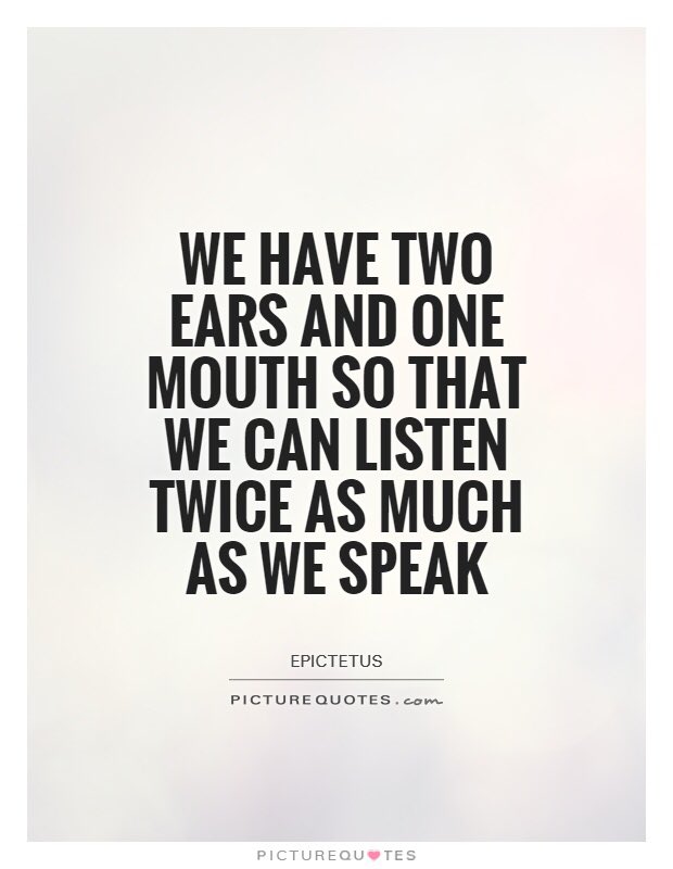 Can you speak more please. “We have two Ears and one mouth so that we can listen twice as much as we speak. ” ― Epictetus, a Greek philosopher. Twice as much на английском. As we speak. Speak more.