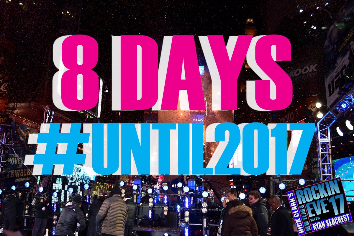 RockinEve's tweet photo. Just EIGHT more days #Until2017! Who's ready to ring in the new year on #RockinEve?! https://t.co/6sRFIbfeAk