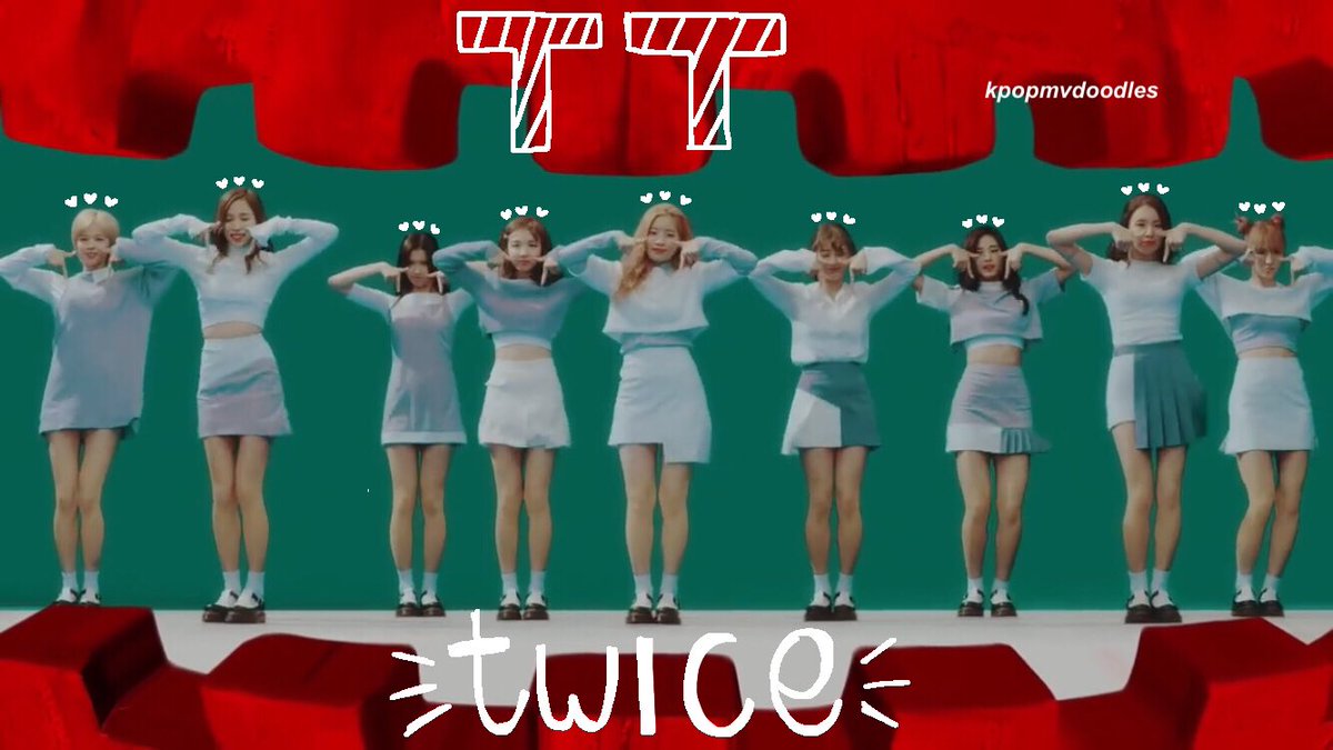 Kpop Mv Doodles Twice Tt