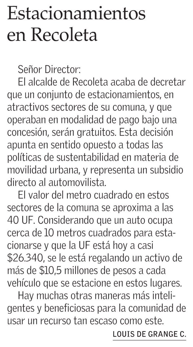 Mi carta de hoy en El Mercurio sobre la populista medida de regalar los estacionamientos en Recoleta.