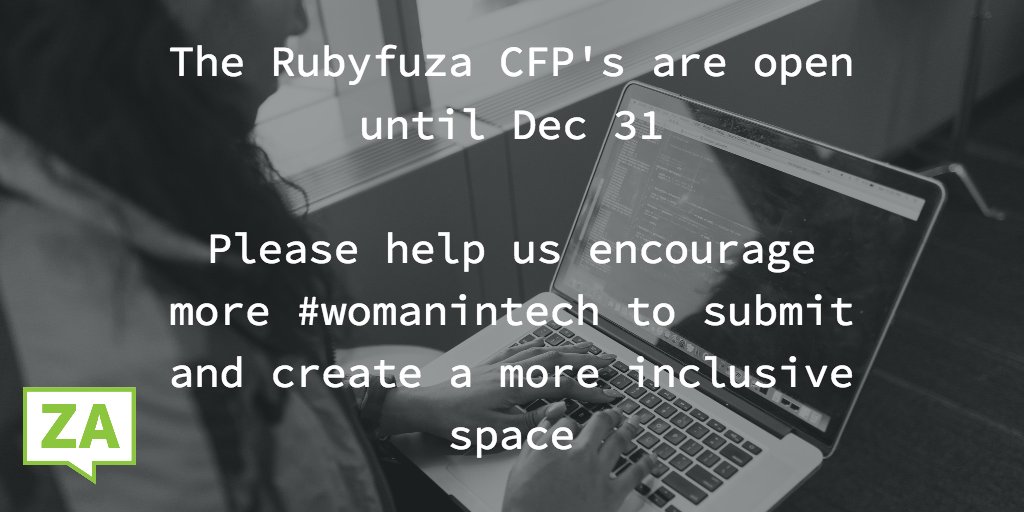 ZADevChat's tweet image. The @rubyfuza CFP's are open until Dec 31. Please help us encourage more #womanintech to submit @PinkIT_za @GirlCode_za @ggdcpt @GirlhypeSA