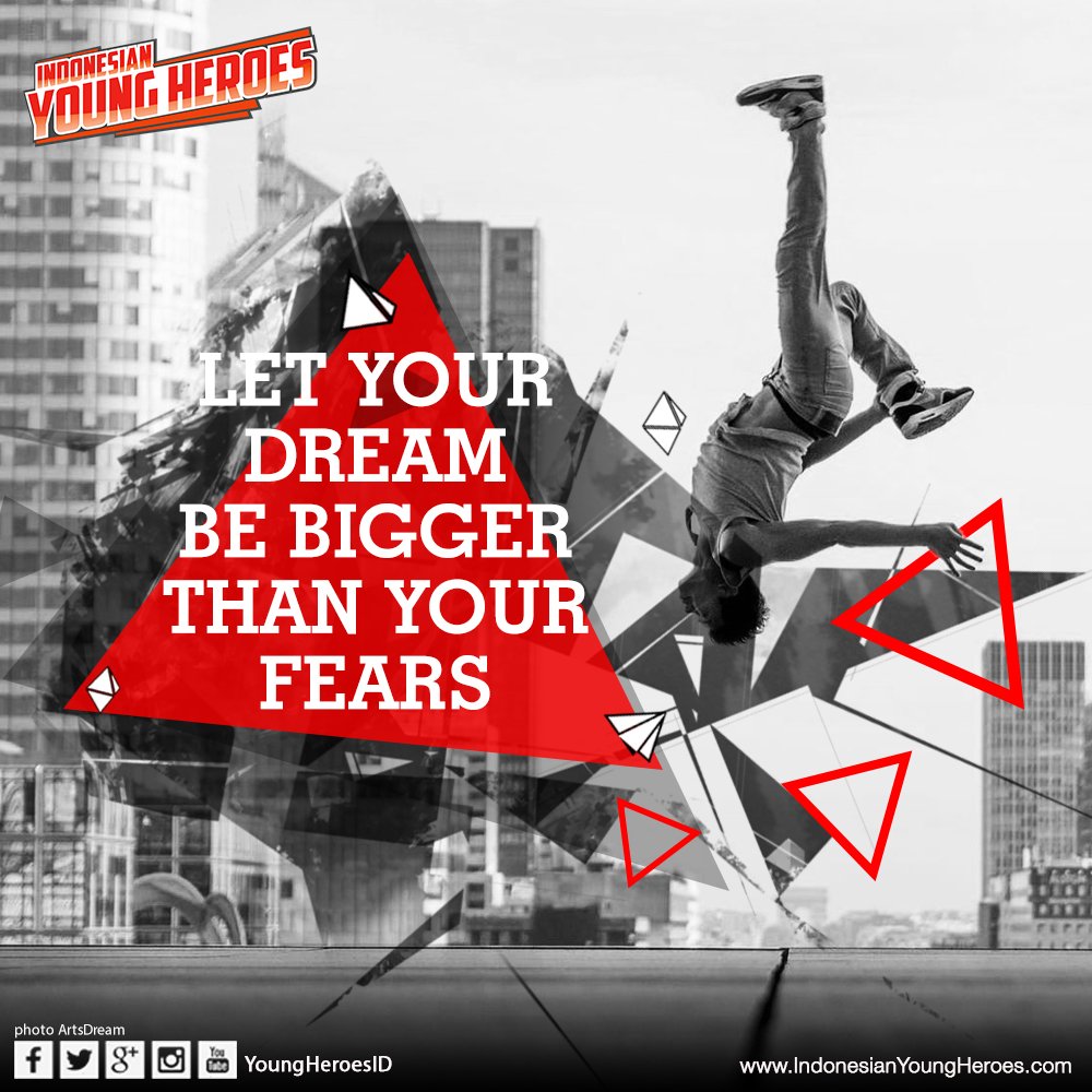 YoungHeroesID's tweet photo. Jgn biarkan rasa takut mengalahkan impian loe! Buat lah impian yang besar dan raih lah dengan semangat kerja keras!  #indonesianyoungheroes https://t.co/3oxAlQ0R1Q