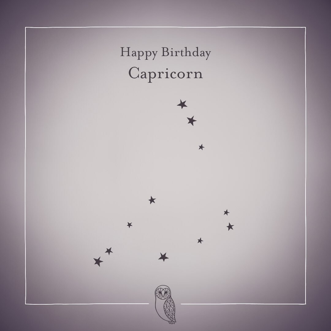 Happy birthday month to our brilliant &amp; funny Capricorn pals... kick up your well heeled hooves &amp; enjoy the most wonderful time of the year.