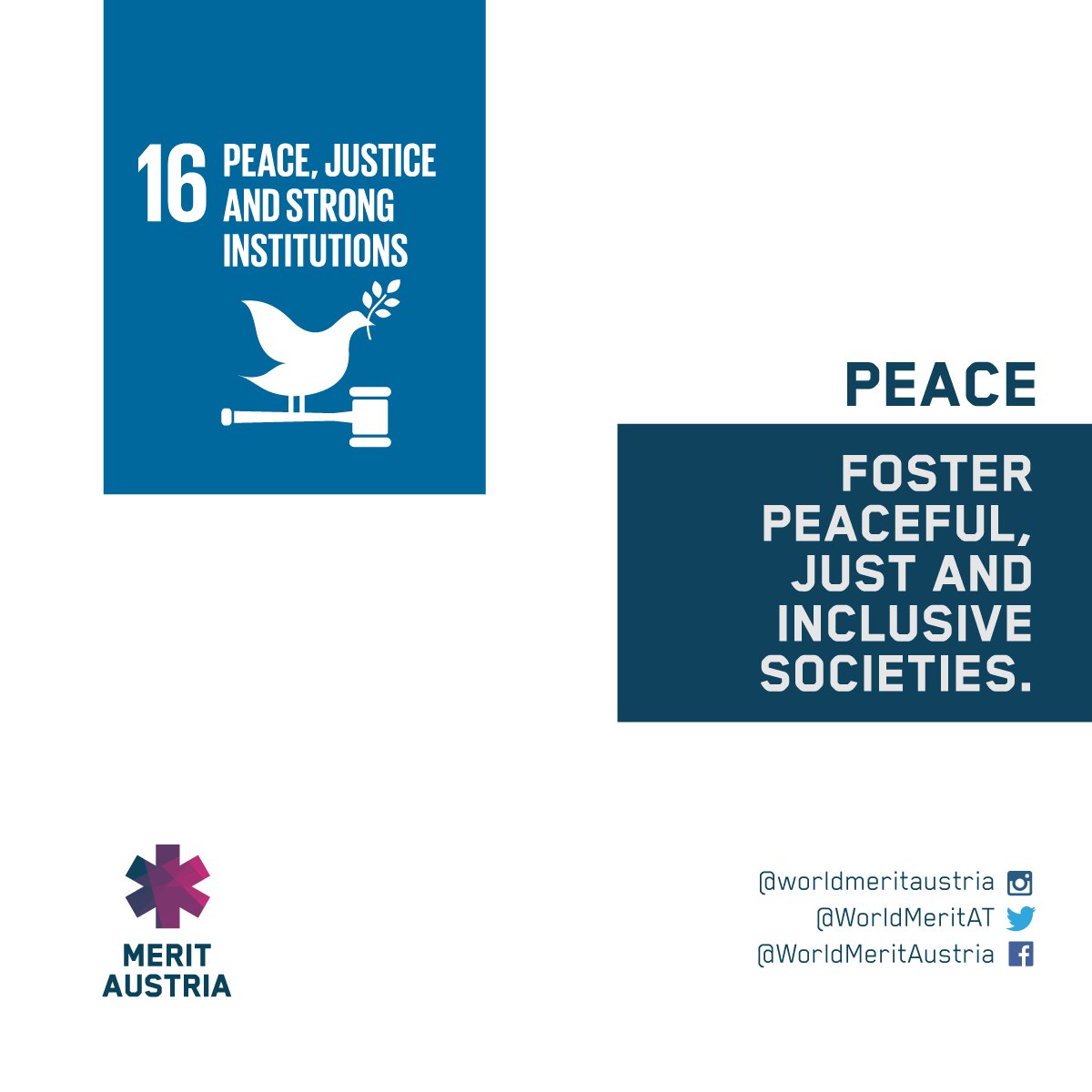 WorldMeritAT's tweet image. Frieden weltweit, in allen Gesellschaften und Gerechtigkeit für alle. #Österreich #Austria