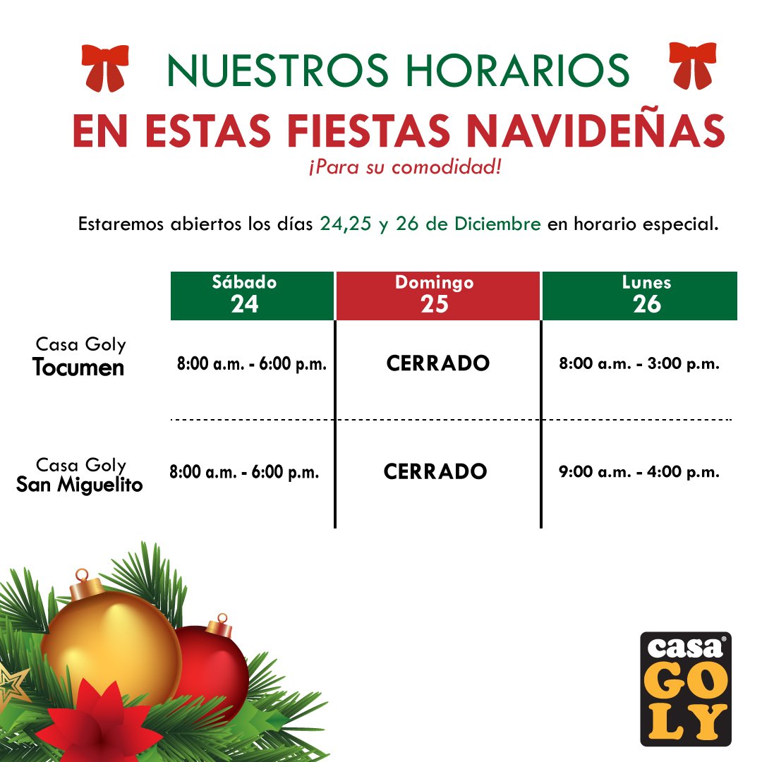 CasaGoly's tweet photo. Conoce los horarios de nuestras sucursales durante este fin de semana de festividades. #ElMachetazo #ContigoCadaDía #UnColorDeNavidad https://t.co/FUKmtzcCDI