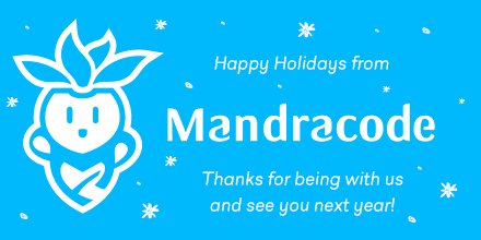 mandracode's tweet image. Happy #Holidays from @mandracode! Enjoy the festive season, sit back and relax... See you next year!