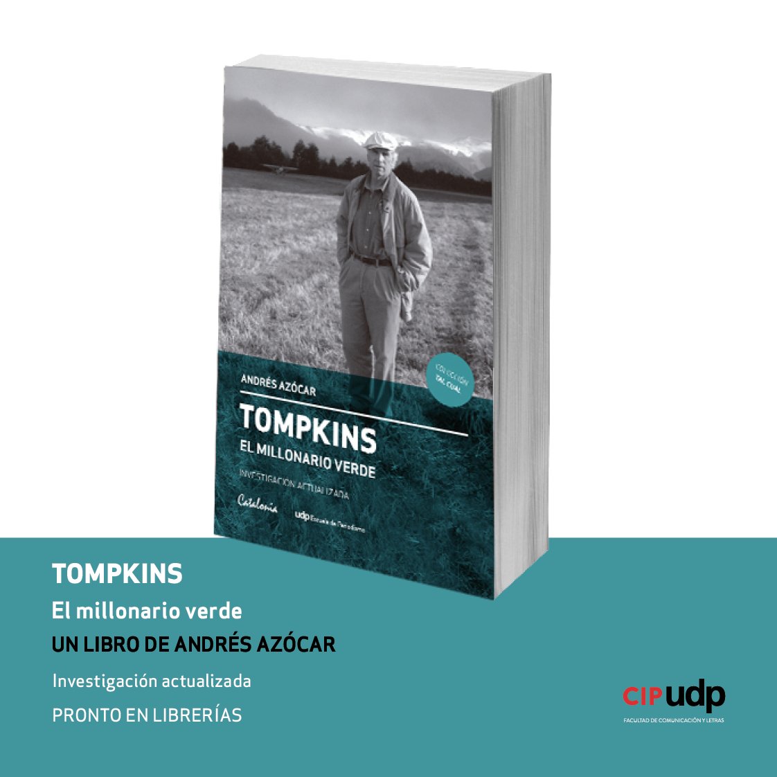 cip_udp's tweet photo. La reedición actualizada de "Tompkins. El millonario verde", de @andresazocar, es parte de #CIP2016 Lee el cap 1 acá https://t.co/nyfkqcS3jr https://t.co/14KyQ3ugEr