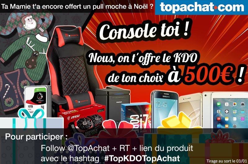 TopAchat's tweet image. #Concours Déçu de tes KDO !? Bon rassure toi on est là ! 🎁🎅

Follow @TopAchat + RT + #TopKDOTopAchat avec le produit de ton choix à 500€ max