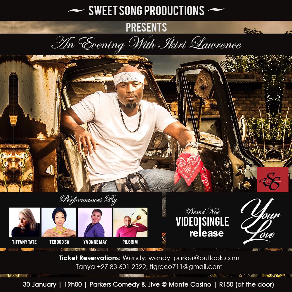 ikirilawrence's tweet photo. RSVP TO +27 (74) 8524286  #AnEveningWithIkiriLawrence #YourLove  #MasterLover #2017 #SweetSongProductions #RSVP #LiveConcert #MediaRelease https://t.co/HZv7pLmY45