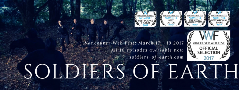 SoldiersOfEarth's tweet photo. We are an official selection for @VanWebFest! Thank YOU, excited for March! #Webseries #festivals #VWF17 #webfest #indiefilm #yvrshoots https://t.co/1h328KVOnm