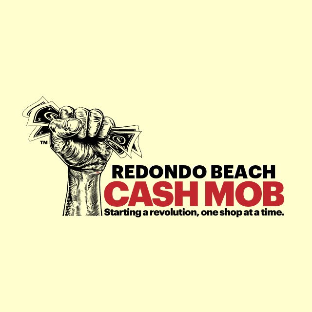 Where's the next Cash Mob? #RedondoBeach #cashmob #shoplocal #buylocal #redondo cashmob.us/redondo-beach/
