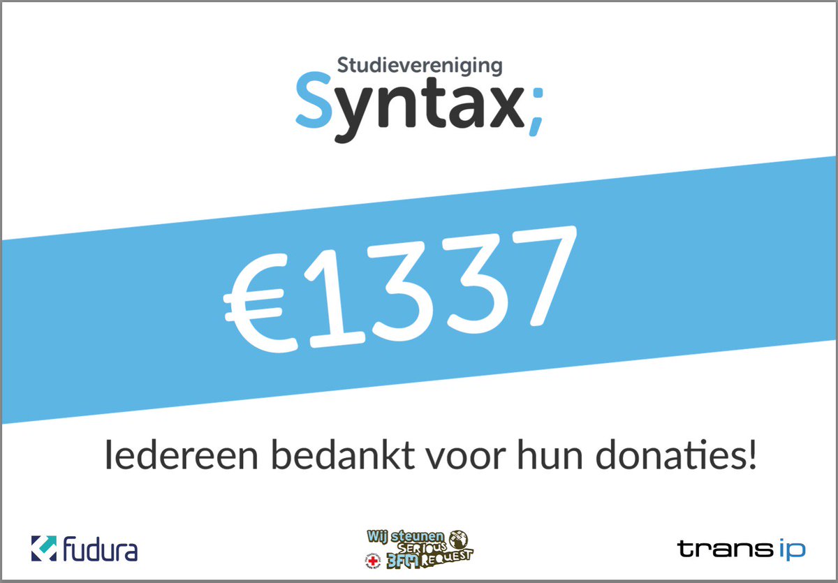 syntaxleiden's tweet image. #Syntax4Charity #Syntax #3FM #SR16 #Gamenvoorhetgoededoel #Twitch #TransIP #Fundura #Laatzenietstikken #wegaannogevendoor #1337