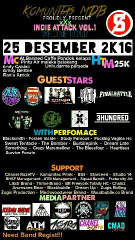 Komunitas M.D.B × "INDIE ATTACK FAST #1" At. Banned caffe Jak-Tim seeyouu tomorrow on 08.00 😎