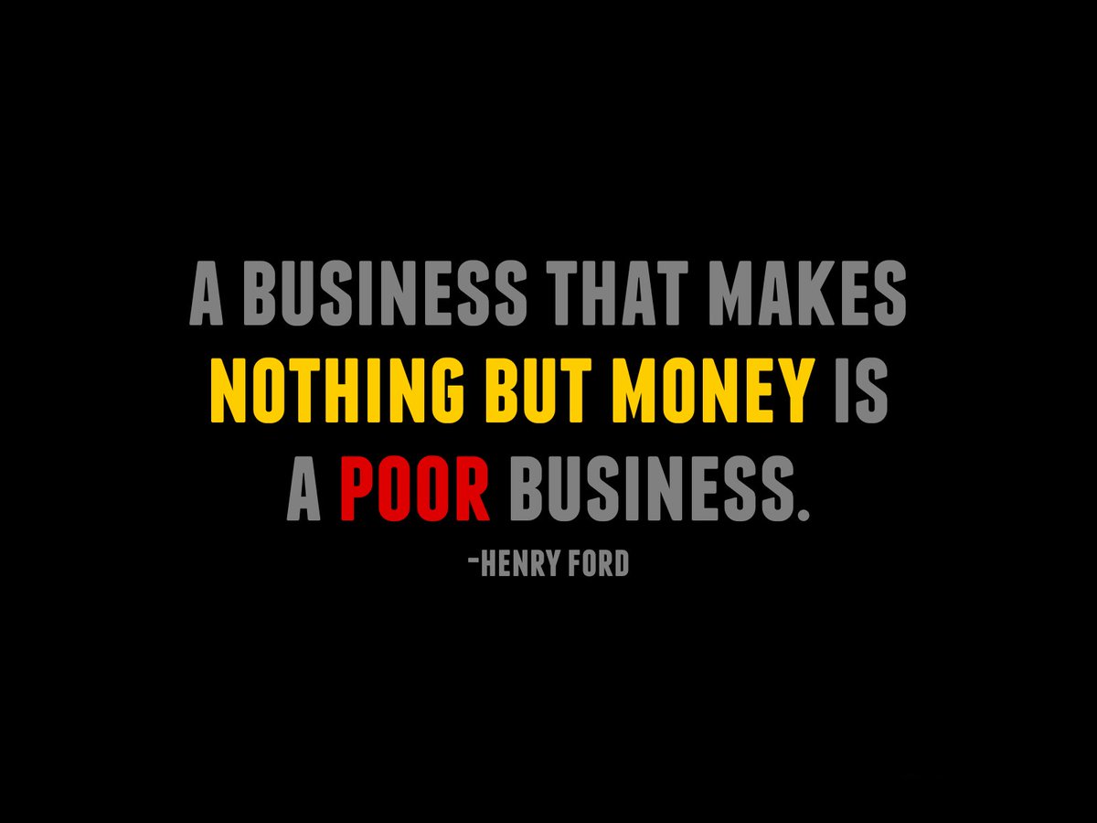 xamsoft's tweet image. A Business that makes nothing but Money is a Poor Business - Henry Ford.