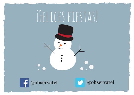 observatel's tweet photo. ¡Felices Fiestas! #Observatel https://t.co/eqSNBbEFm4