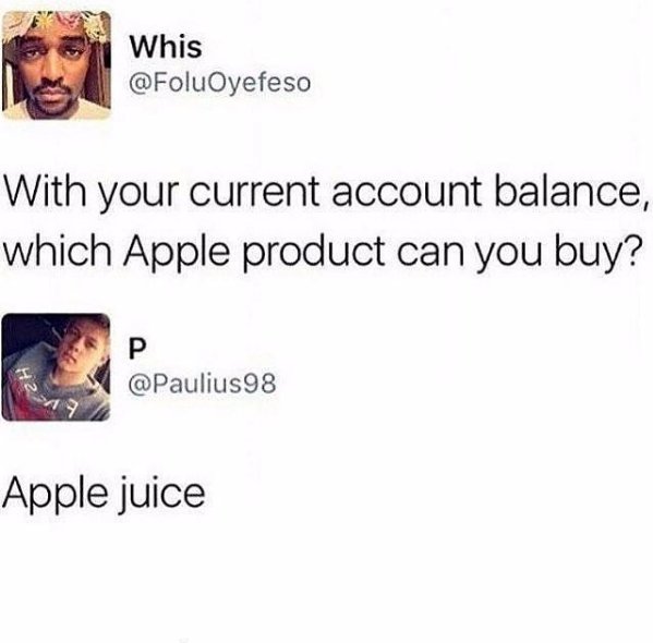 Zumlerr's tweet photo. True #money #broke #people #apple #products #money #dollar #life #jiuce #account #bank https://t.co/kwSetm6r5b