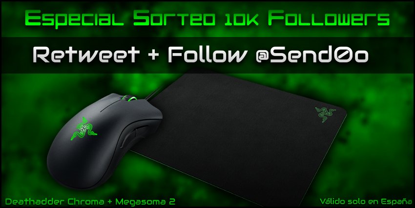 Send0o's tweet photo. ¡Sorteo especial de 10 000 followers! 🔥

Haceros con ratón y alfombrilla gaming de @Razer 🎮

▶ RT a este tweet + follow @Send0o, suerte! https://t.co/6gKcXDsedV