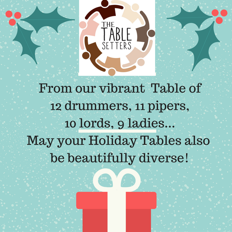 TheTableSetters's tweet image. Happy Holidays from our diverse tables of drummers, pipers, and lords, to yours!   buff.ly/2hTuNjd #TheTableSetters