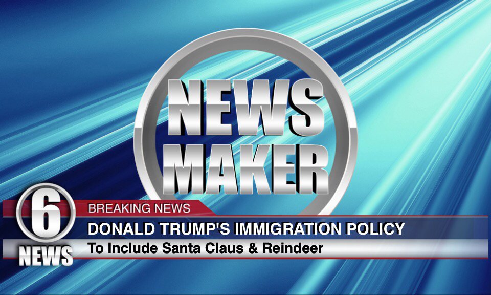 DailyLiberal1's tweet photo. In #FakeBreaking #News #Trumps new immigration policy to include #SantaClaus. #ItCouldHappen #NeverTrump #TheDailyLiberal #Retweet https://t.co/GqRfFZG6W0