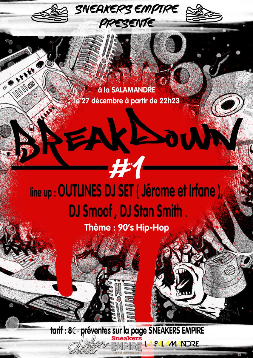 nalexblum's tweet photo. 🏆 JEU-CONCOURS🏆 @SneakersEmpire 2 ENTRÉES À GAGNER POUR BREAKDOWN 27.12 Salamandre ici : https://t.co/0ULvQfx5sL #SneakersEmpire #Beakdown https://t.co/sWvryZzIwb
