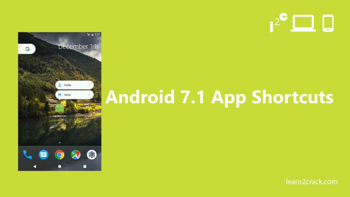 Learn2Crack's tweet image. Working with Android 7.1 App Shortcuts #Android #AndroidDev
bit.ly/2hGXlc1